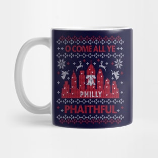 O Come All Ye Philly Phaitfhul Philadelphia Fan Ugly Christmas Mug